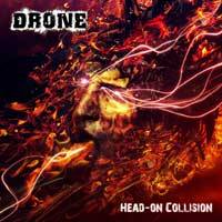 Drone (GER) : Head-On Collision